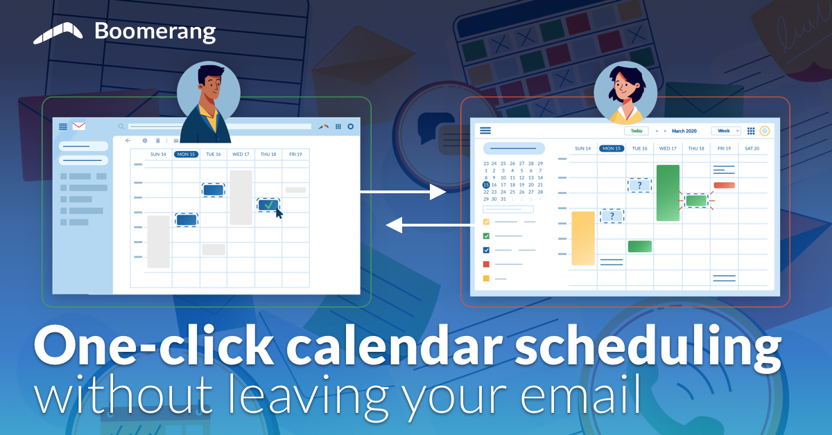 Schedule Meetings From Your Inbox Boomerang Email Productivity