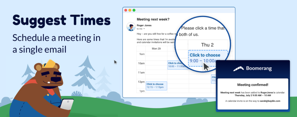 Suggest Times: Scheduling a meeting in a single email. 